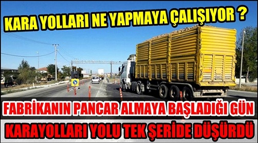 Pancar üreticisinin yol isyanı!