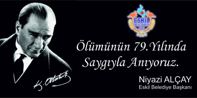 Başkan Alçay’ın 10 Kasım Atatürk’ü Anma Mesajı!