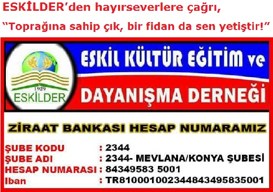 ESKİLDER’den hayırseverlere çağrı, “Toprağına sahip çık, bir fidan da sen yetiştir!”