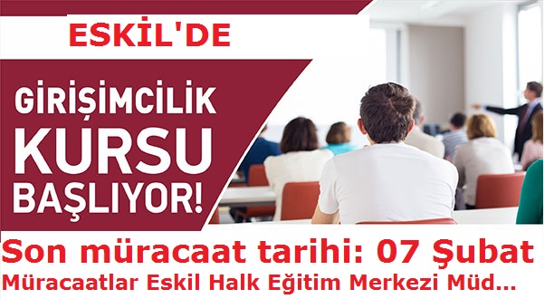 Eskil'de girişimcilik kursu açılıyor