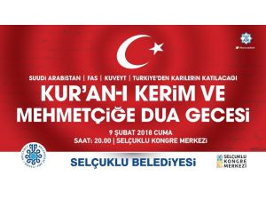 Selçuklu Belediyesi'nden "Kur’an-ı Kerim ve Mehmetçiğe Dua" Gecesi