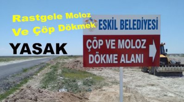 Eskil'de Rastgele Moloz Dökmek Yasaklandı