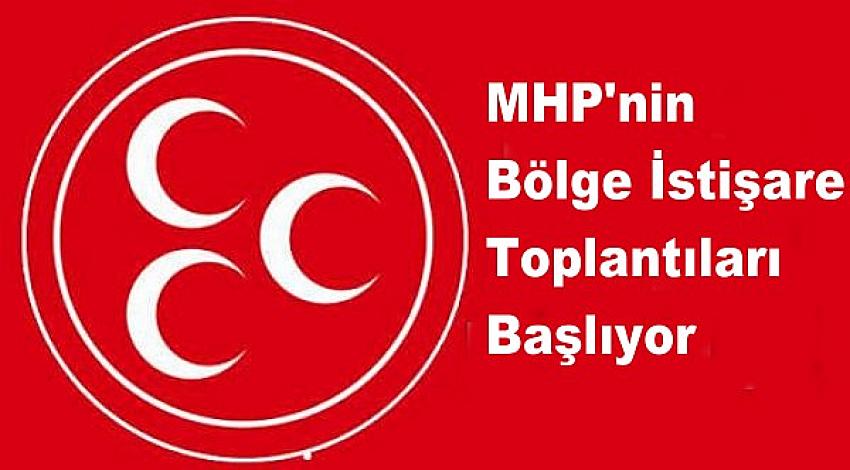 MHP Bölge İstişare Toplantıları başlıyor