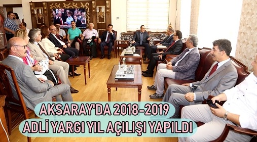 Aksaray'da Adli Yıl Açılışı Gerçekleşti