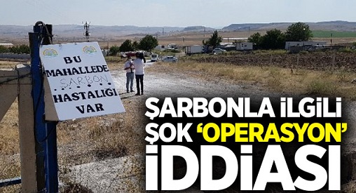 Şarbonla ilgili şok iddia!