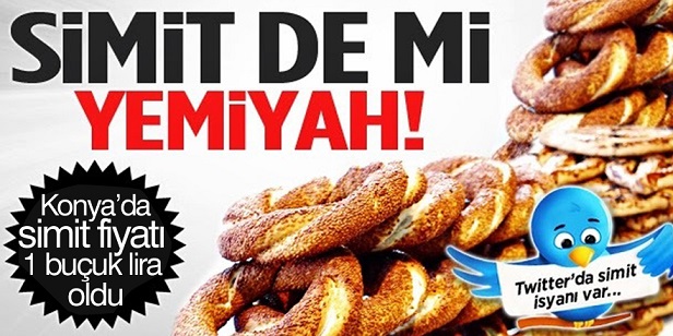 Konya’da simit 1 buçuk lira oldu