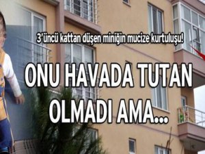 Bunun adı mucize! 3. kattan düşen çocuğun burnu bile kanamadı
