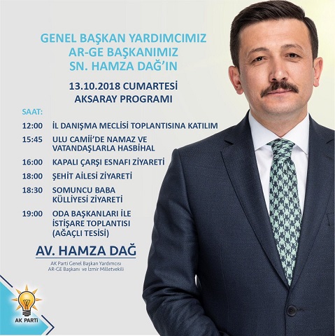 AK Parti Genel Başkan Yardımcısı Hamza Dağ, Aksaray’a Geliyor