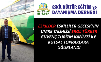 Eskilliler Gecesinin Talihlisi, Umre için, Kutsal Topraklarda!