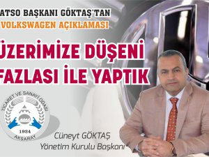 ATSO Başkanı Göktaş’tan Volkswagen açıklaması “Üzerimize düşeni fazlası ile yaptık”