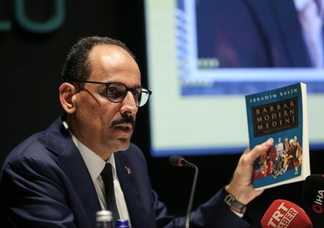 İbrahim Kalın ve “Barbar Modern Medeni” Kitabına Dair