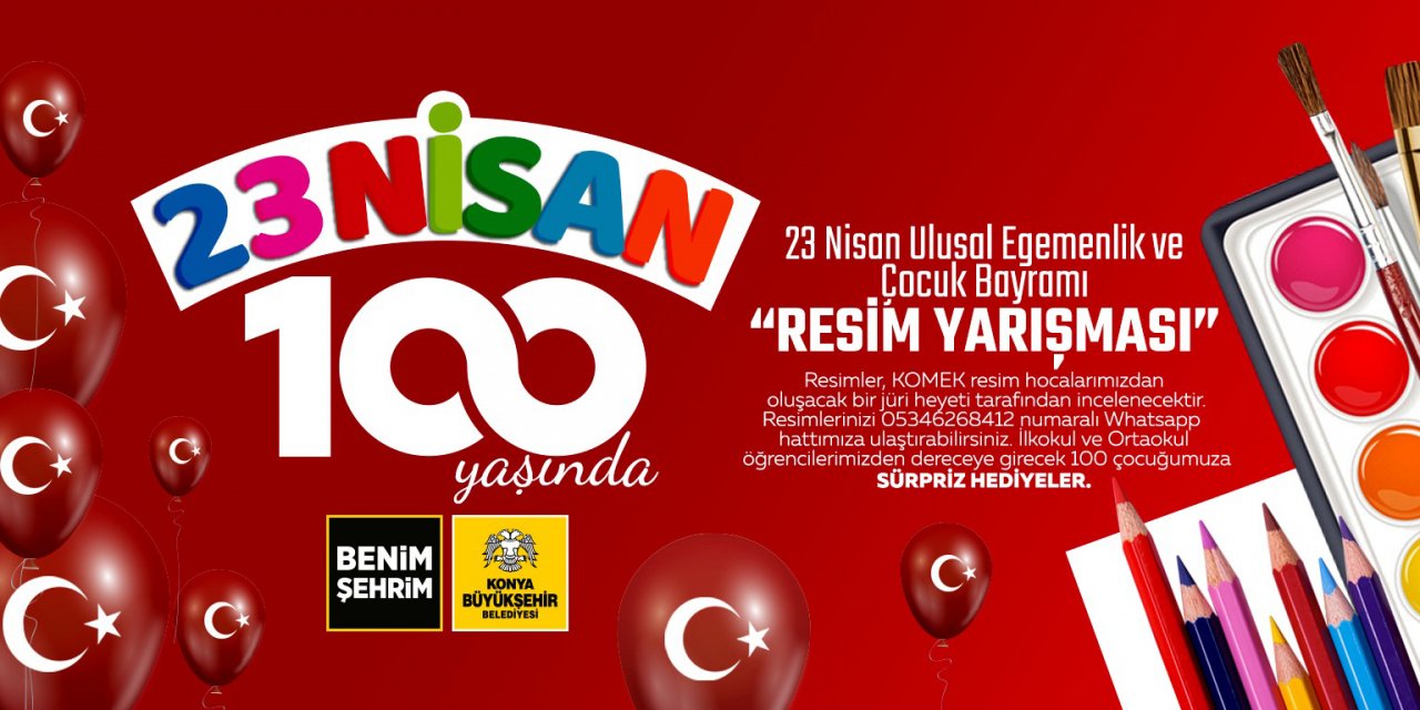 Konya Büyükşehir’den 23 Nisan’da Çocuklar İçin Resim Yarışması