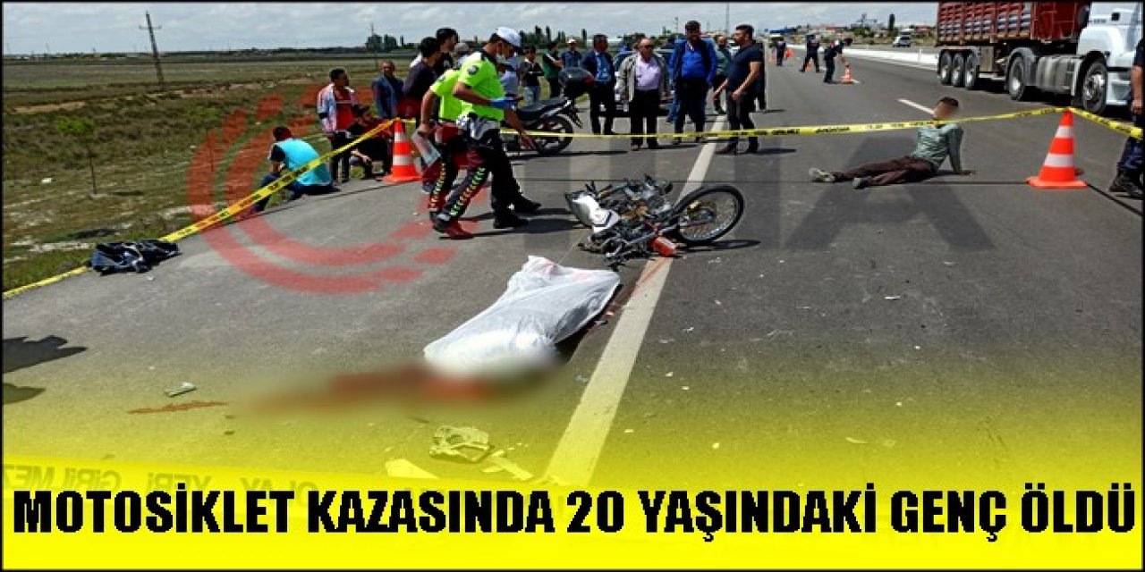 Eşmekayalı genç motosiklet kazasında yaşamını yitirdi