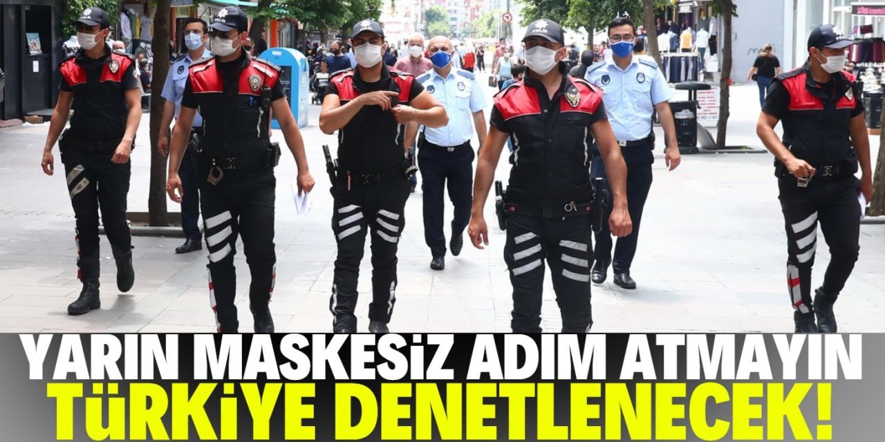 Konya ve Aksaray dahil tüm ülke denetlenecek!