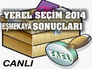 Eşmekaya Seçim Sonuçları an ve an haberfark.net'te