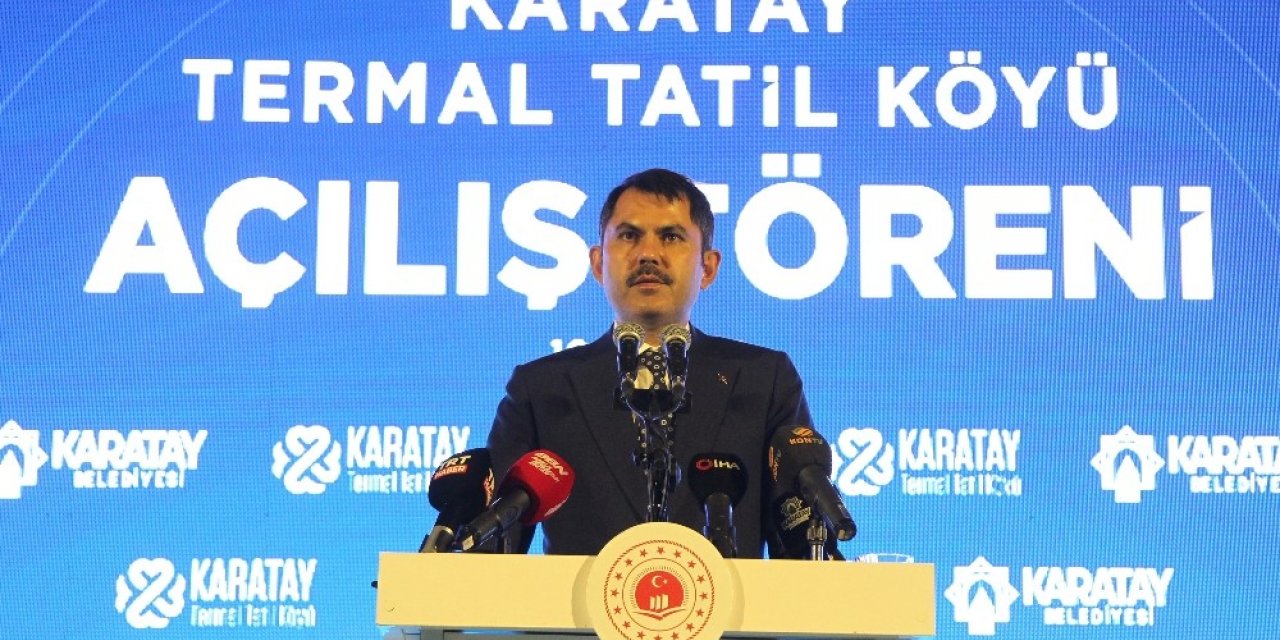 Bakan Kurum: “Konyamız, sağlık ve termal turizminin de başkenti olacaktır”