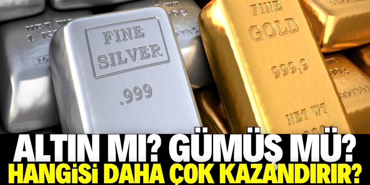 Altın mı alınmalı yoksa gümüş mü alınmalı?