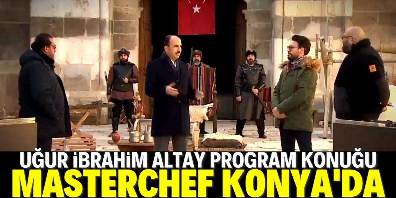 MasterChef Konya'da: Çekilen bölüm bugün yayınlanacak