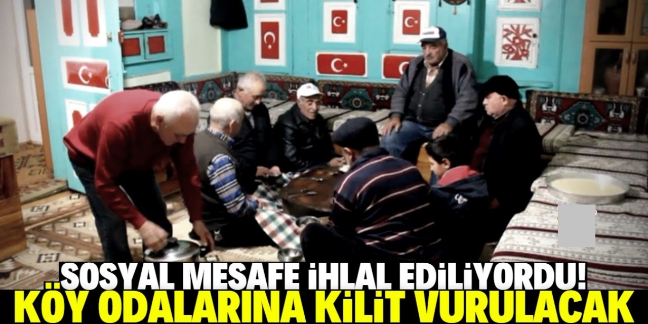 Altınekin'de köy odalarının kapısına kilit vurulacak