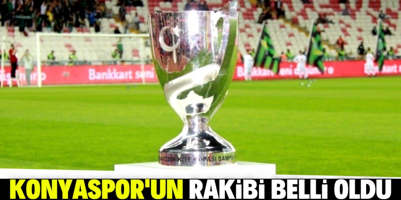 İttifak Holding Konyaspor'un son 16'da rakibi belli oldu