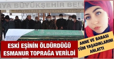 Kocası tarafından vurularak öldürülen Esmanur'un acılı anne babası konuştu