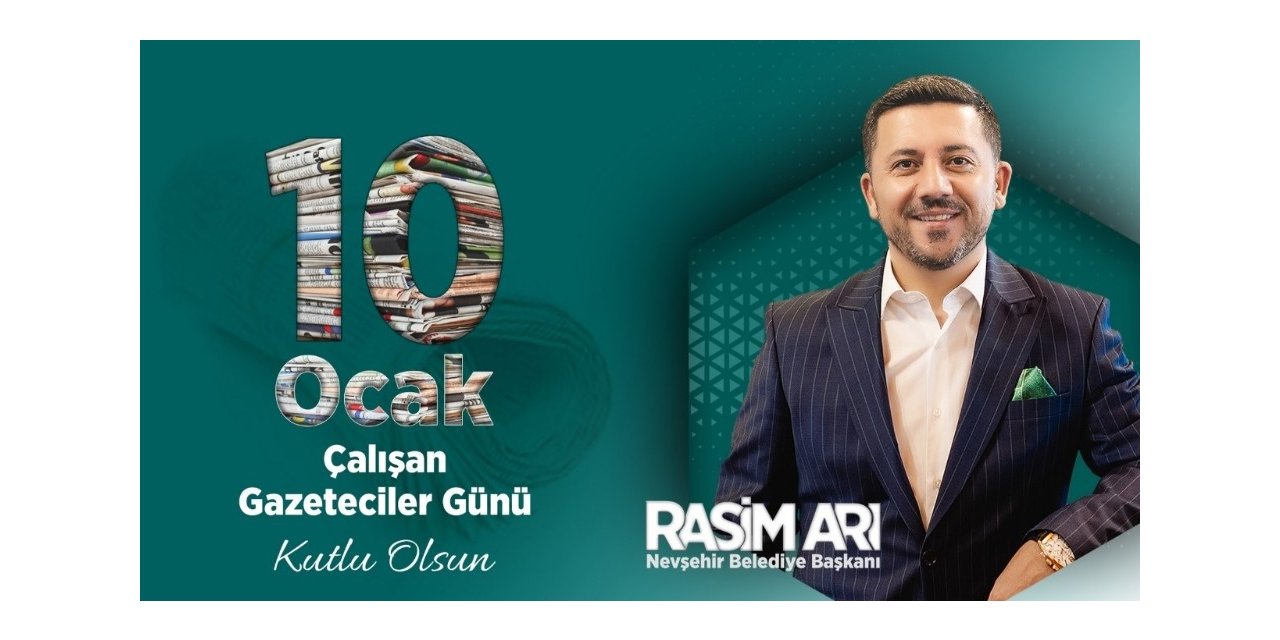 Başkan Arı’dan 10 Ocak Çalışan Gazeteciler Günü mesajı