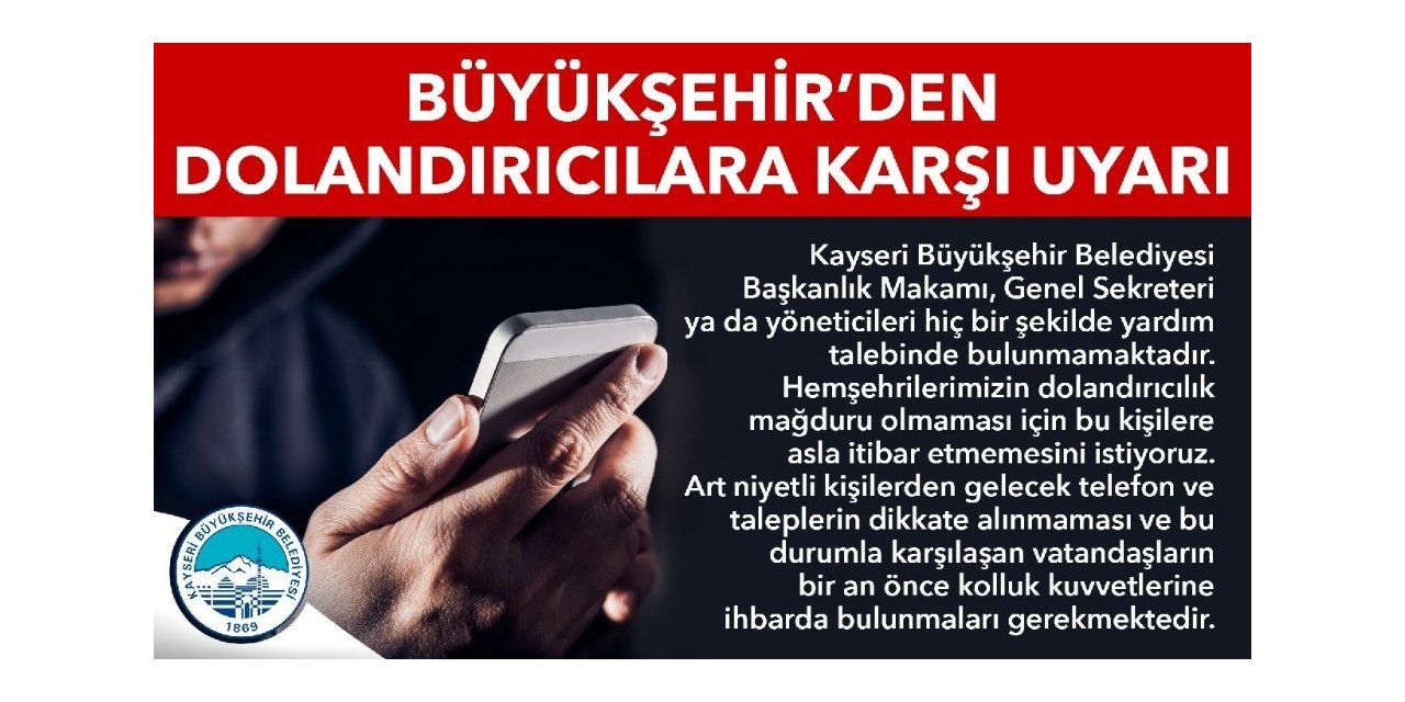 Büyükşehirden dolandırıcılık uyarısı