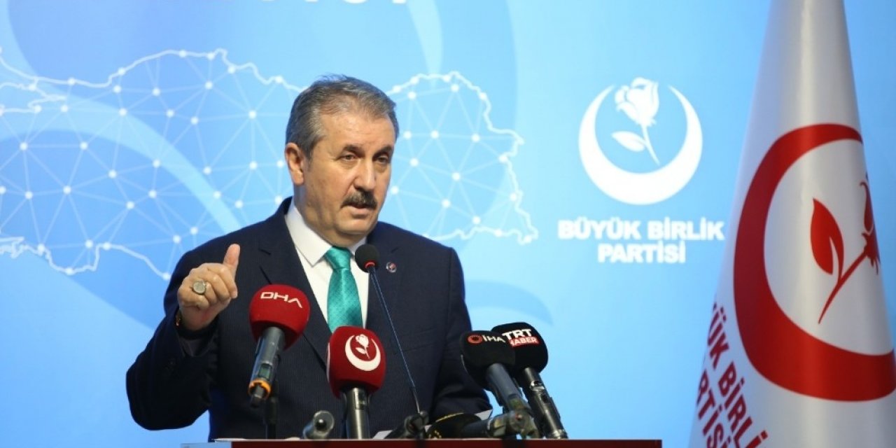 BBP Genel Başkanı Destici: "Kim terörle arasına mesafe koymuyorsa gereği yapılır"