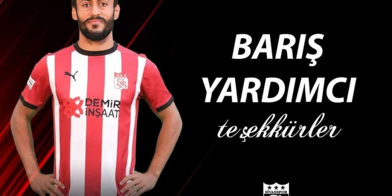 Sivasspor, Barış Yardımcı ile yollarını ayırdı