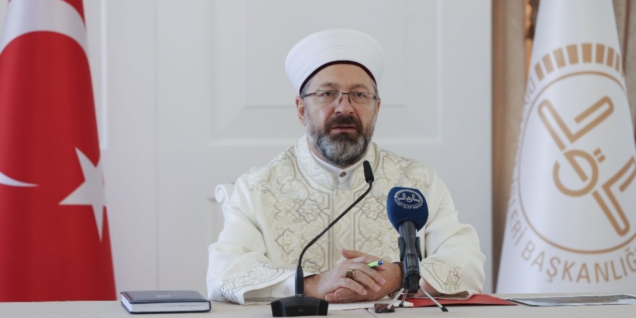 Diyanet İşleri Başkanı Erbaş: "Çocuklara, gençlere ve aileye yönelik hizmetlerimizi en ileri noktaya taşımalıyız"