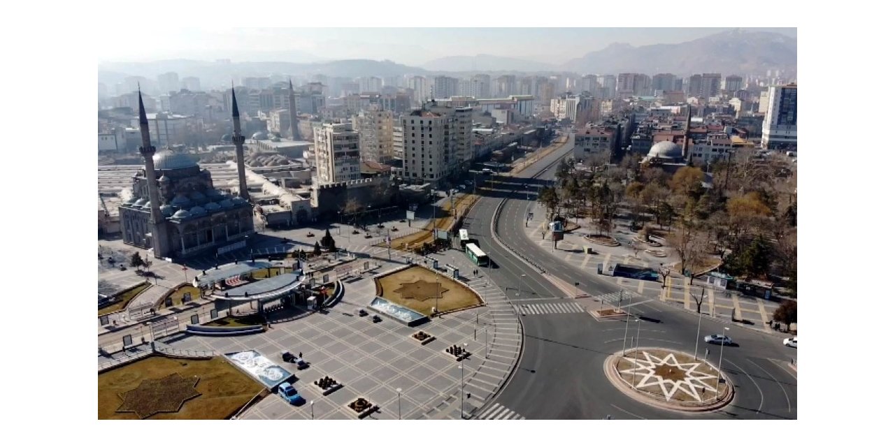 Kayseri sokağa çıkma kısıtlamasında sessizliğe büründü