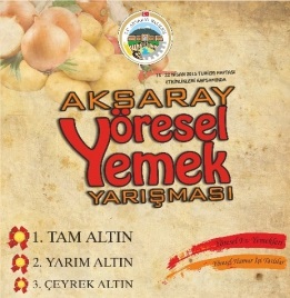 Aksaray'da Yöresel Yemek Yarışması Gerçekleştiriliyor