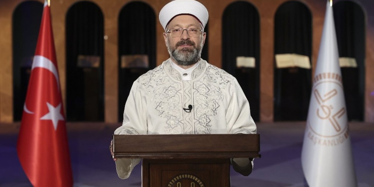 Diyanet İşleri Başkanı Erbaş: “Bu gece, manevi diriliş ve ahlaki yükselişimiz için önemli bir fırsattır”