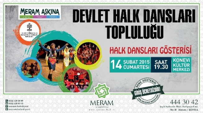 Devlet Halk Dansları Topluluğu Meram'a Geliyor