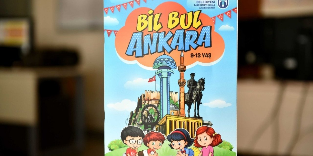 Başkentli çocuklar Ankara’yı kitaplarla öğrenecek