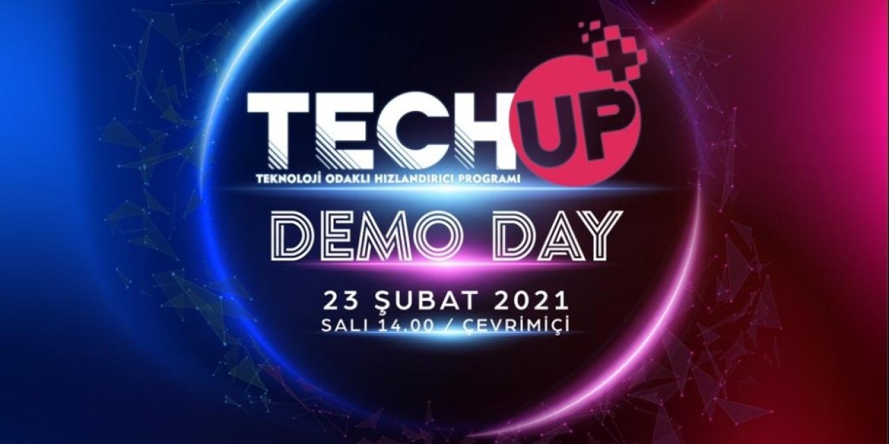 Girişimci ve yatırımcılar “Teknoloji Odaklı Hızlandırıcı Programı’nda (TechUP) buluştu