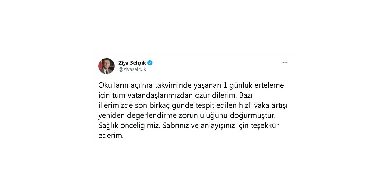 Bakan Ziya Selçuk: "Okulların açılma takviminde yaşanan 1 günlük erteleme için tüm vatandaşlarımızdan özür dilerim"