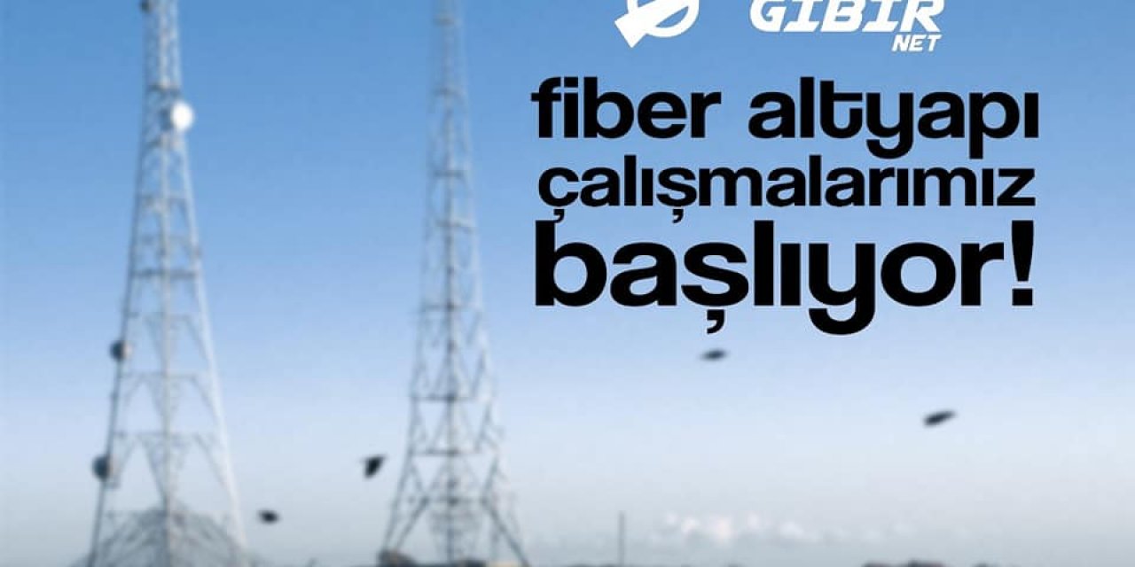 GIBIRNET Eskil geneline fiber internet altyapısı kuruyor