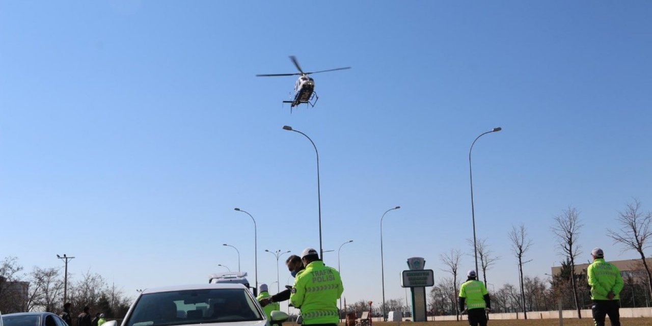 Aksaray’da helikopter destekli trafik uygulaması