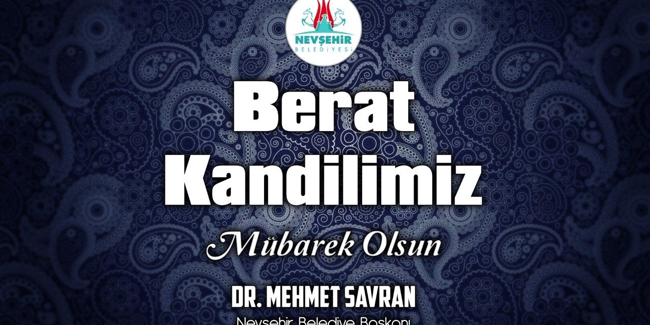 Belediye Başkanı Savran’dan kandil mesajı