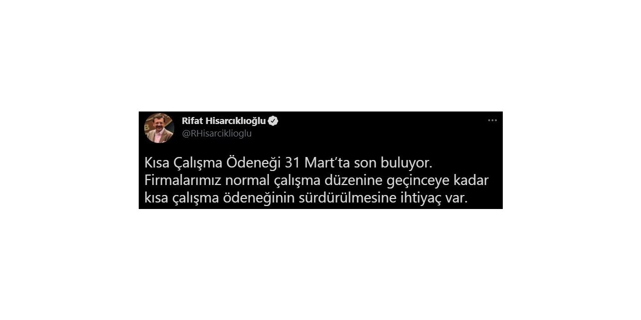 TOBB Başkanı Hisarcıklıoğlu, kısa çalışma ödeneğinin sürdürülmesi çağrısı yaptı