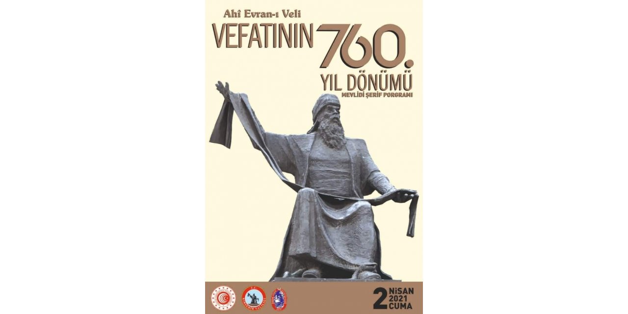 Ahi Evran’ın vefaatının 760. yılı nedeniyle mevlid okutulacak