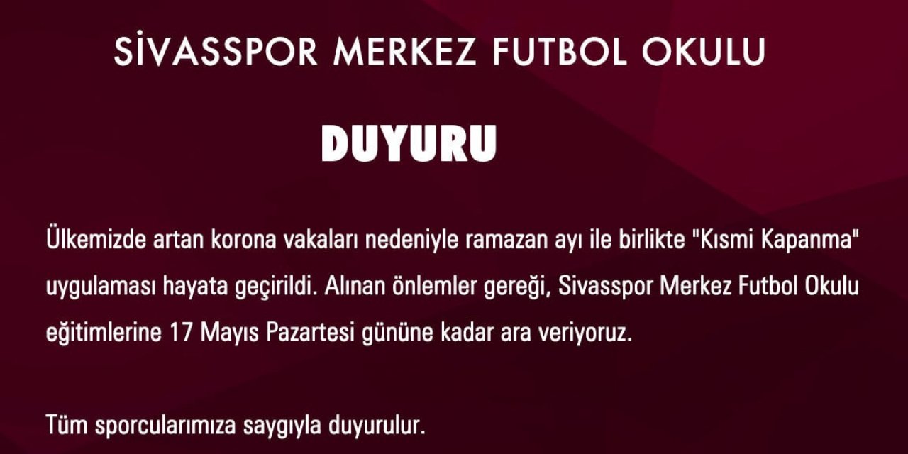 Sivasspor futbol okulu eğitimine ara verdi!