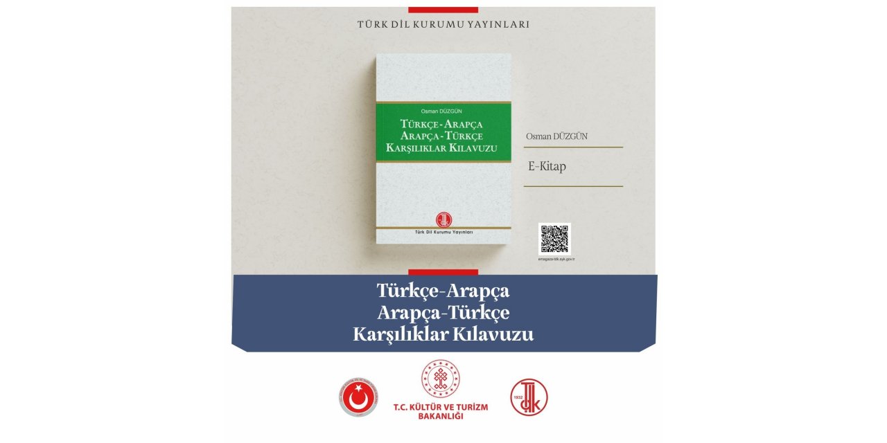 Türk Dil Kurumundan yeni e-kitap: “Türkçe-Arapça Arapça-Türkçe Karşılıklar Kılavuzu”