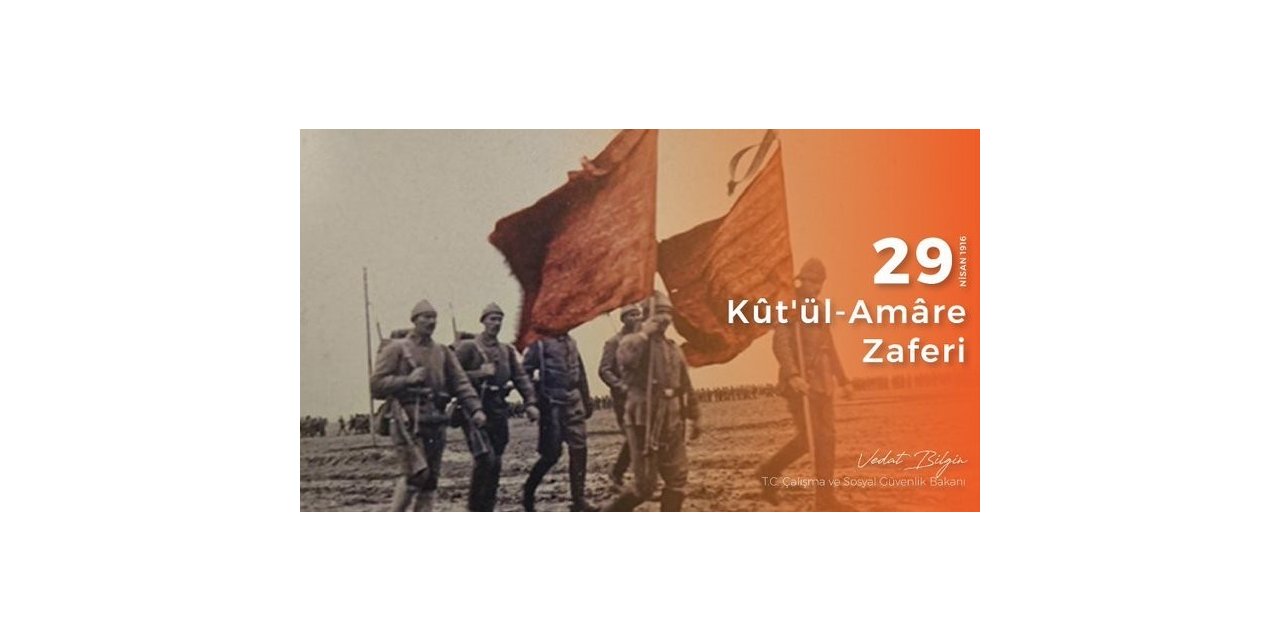 Bakan Bilgin, Kut’ül Amare şehitlerini yad etti