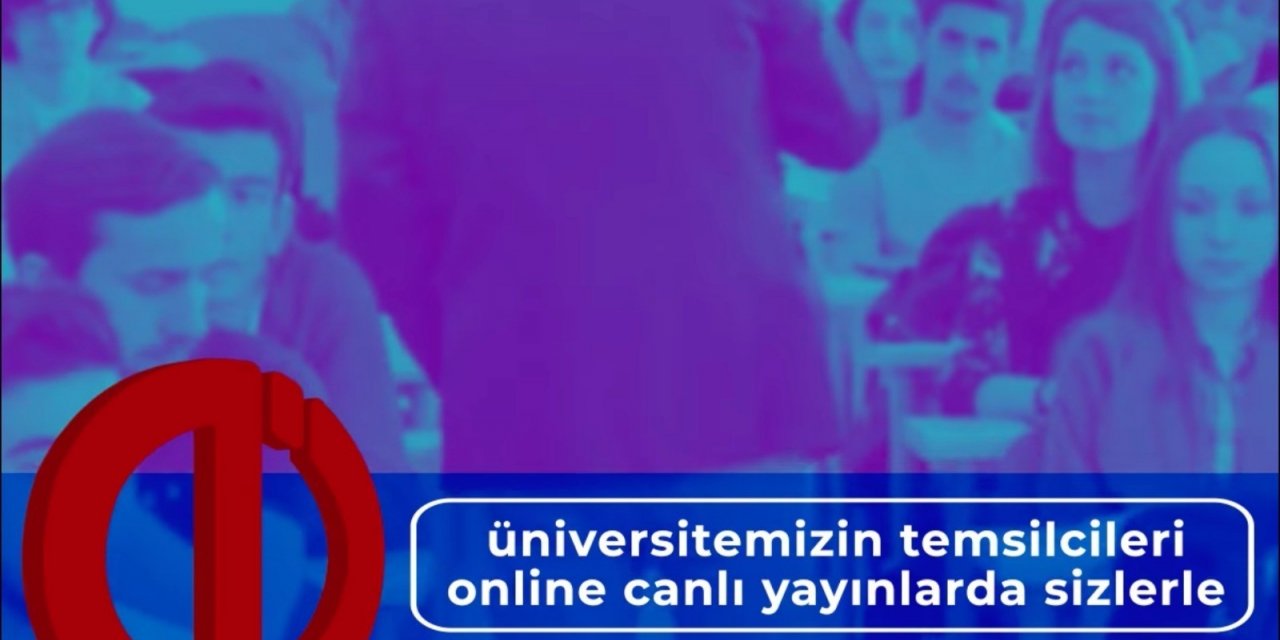 Anadolu Üniversitesi çevrim içi tanıtım etkinliklerine devam ediyor