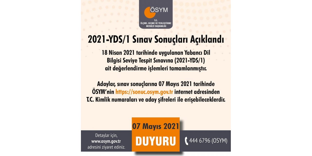 18 Nisan 2021 tarihinde gerçekleştirilen 2021-YDS/1 sonuçları açıklandı.