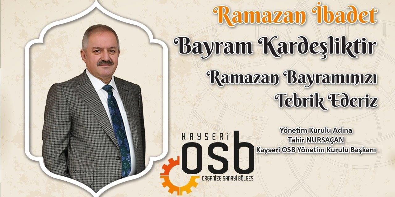 OSB Başkanı Nursaçan, "Mesafeler uzak, kalplerimiz yakın"