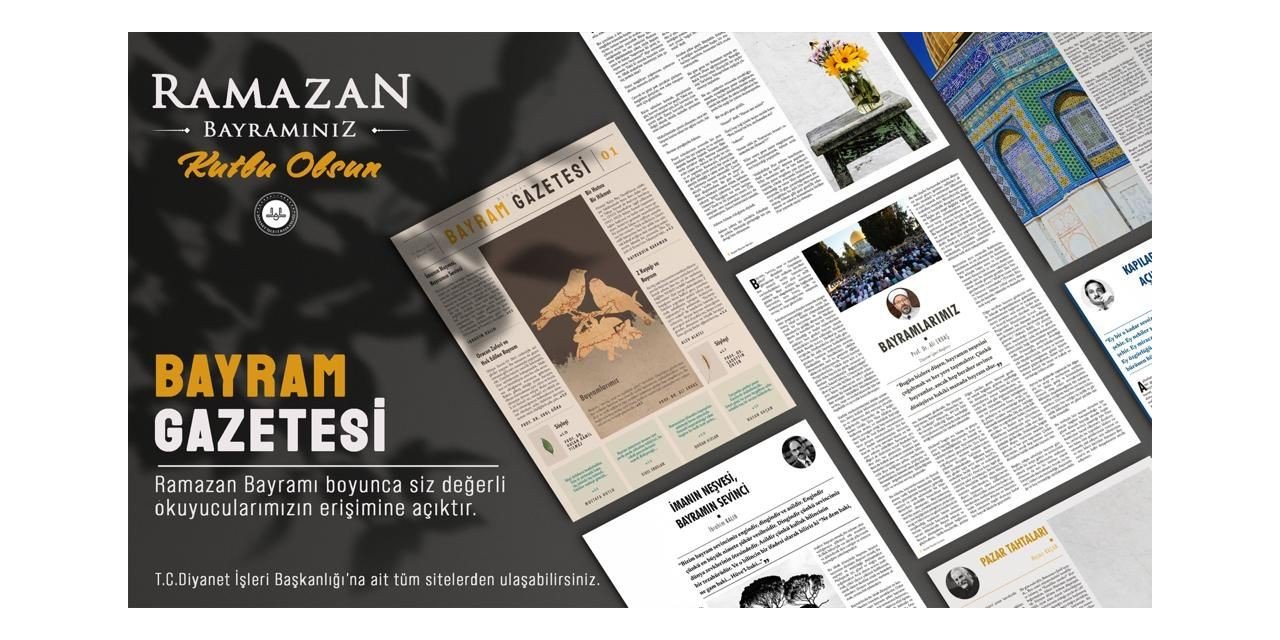 Diyanet Bayram Gazetesi yayın hayatına başladı