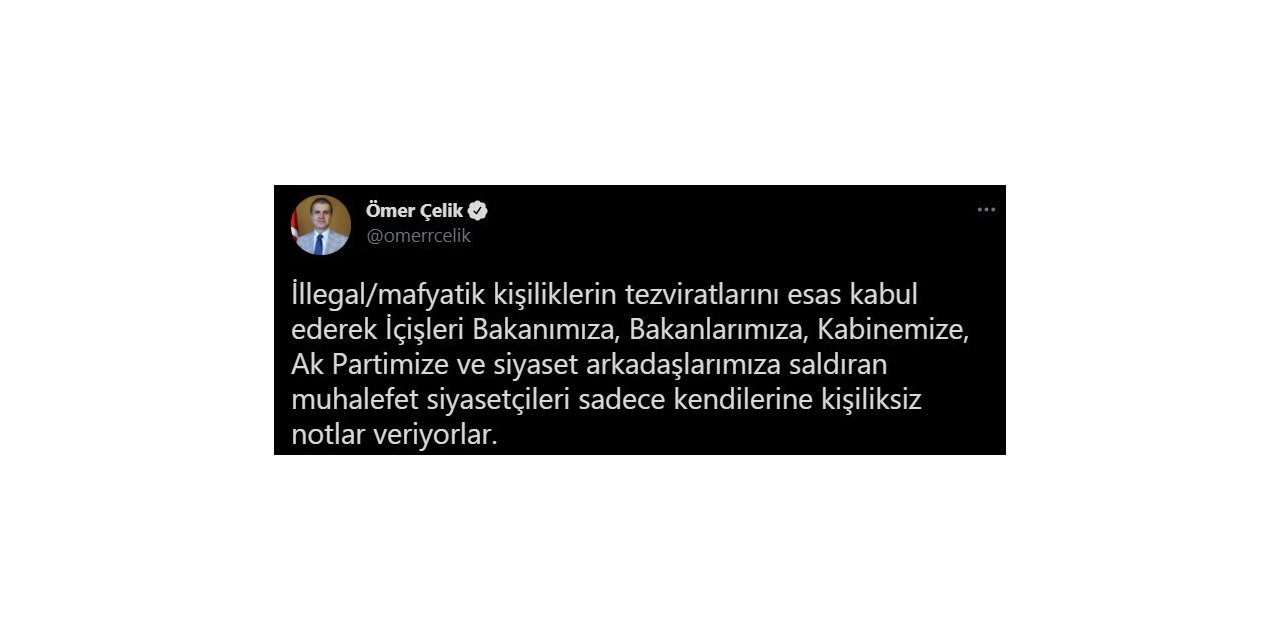 AK Parti Sözcüsü Çelik: “İçişleri Bakanımızı, kabinemizi ve partimizi bir suç örgütü üyesinin laflarıyla hedef alanları şiddetle kınıyoruz”